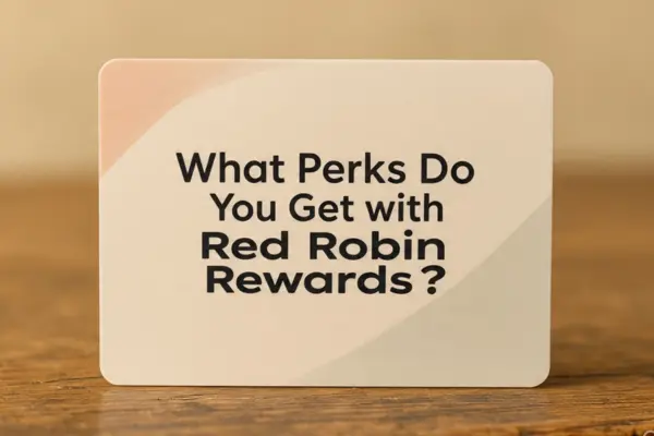 Red Robin Rewards Program 2025: Redeem Birthday Gift & Meal Deals 2 What Perks Do You Get with Red Robin Rewards